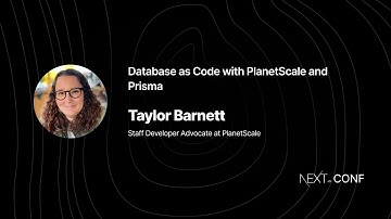 Database as Code with PlanetScale and Prisma - Taylor Barnett - (Next.js Conf 2021)