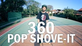 Como Mandar - 360 POP SHOVE-IT - SkatistaBR