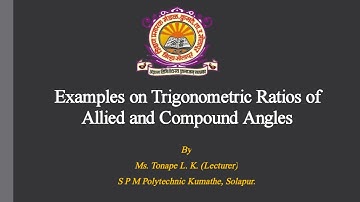 #Unit5Trigonometry #5.2 Examples on trigonometric ratios of allied & compound angles.