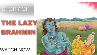Detalles The Lazy Brahmin Story | Moral Stories | Panchatantra | English Short Story Guía