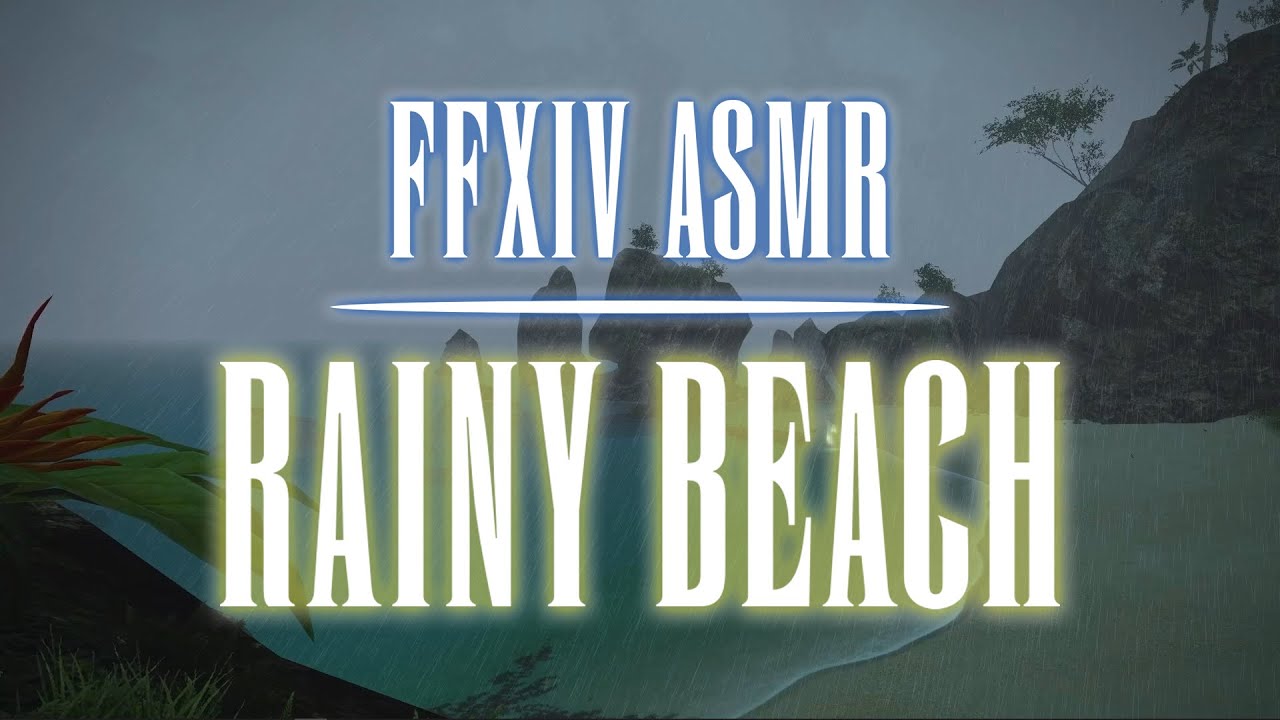FFXIV - ASMR/Sleep Aid - 2 Hour Rain and Ocean Sounds