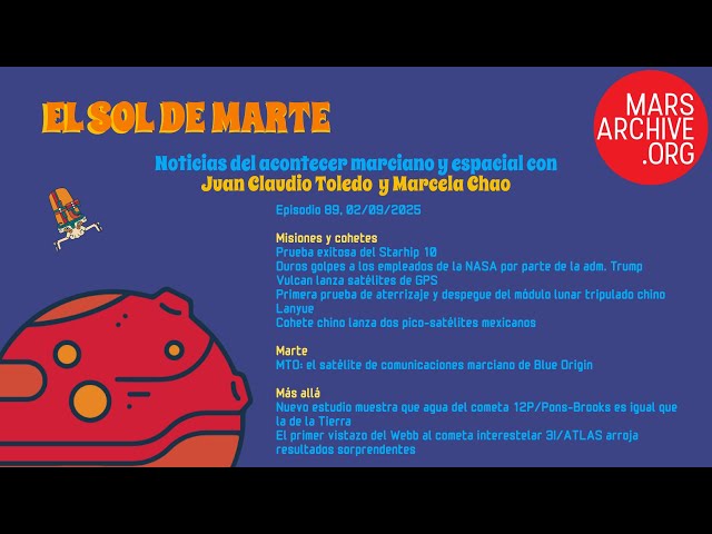 Episodio 89, martes 2 de sept de 2025. El Sol de Marte, noticiero del acontecer marciano y espacial