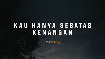 PUISI CINTA - KAU HANYA SEBATAS KENANGAN | MUSIKALISASI BAPER PUISI PENDEK