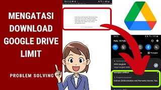 Bypass Google Drive Download Limit,  Cara Mengatasi Link Google Drive Limit Android