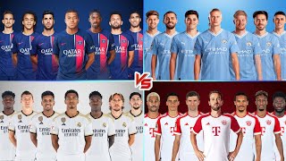 Psg Vs Real Madrid Vs Bayern Munich Vs Man City Vs Liverpoolultimate Football Comparison