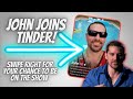 LIFE AFTER LOCKUP - JOHN JOINS TINDER! - SWIPE RIGHT FOR YOUR CHANCE TO APPEAR ON THE SHOW!