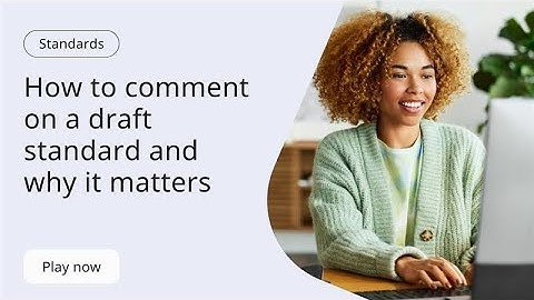 Hoe u commentaar kunt leveren op een ontwerpnorm en waarom dit van belang is