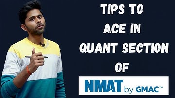 Quant Section of NMAT Exam | Topics & Approach