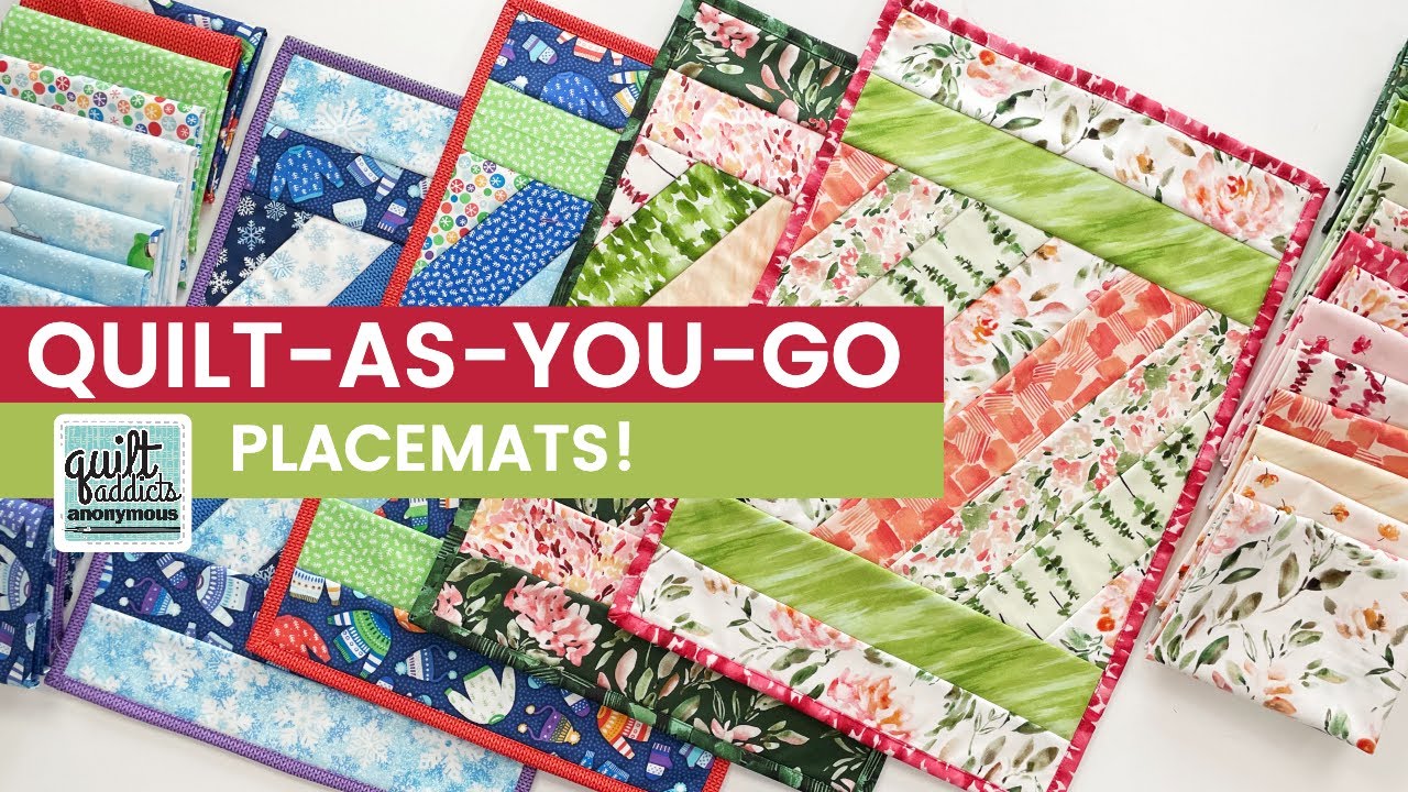 Quilt-As-You-Go Placemats! Fast & simple project that makes great gifts   