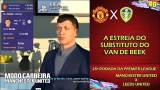 Van de Beek foi embora, mas chegou o substituto! FIFA Modo Carreira Manchester United PS5 #40