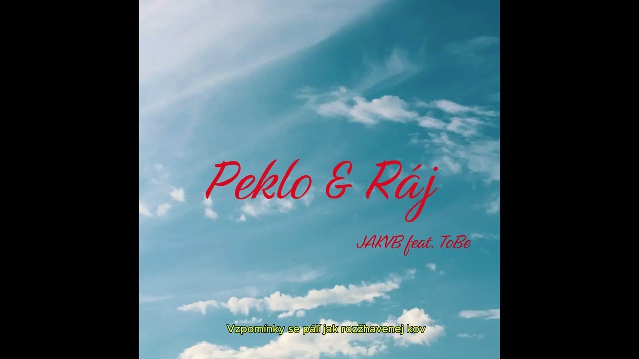 JAKVB ft. ToBe - Peklo & Ráj
