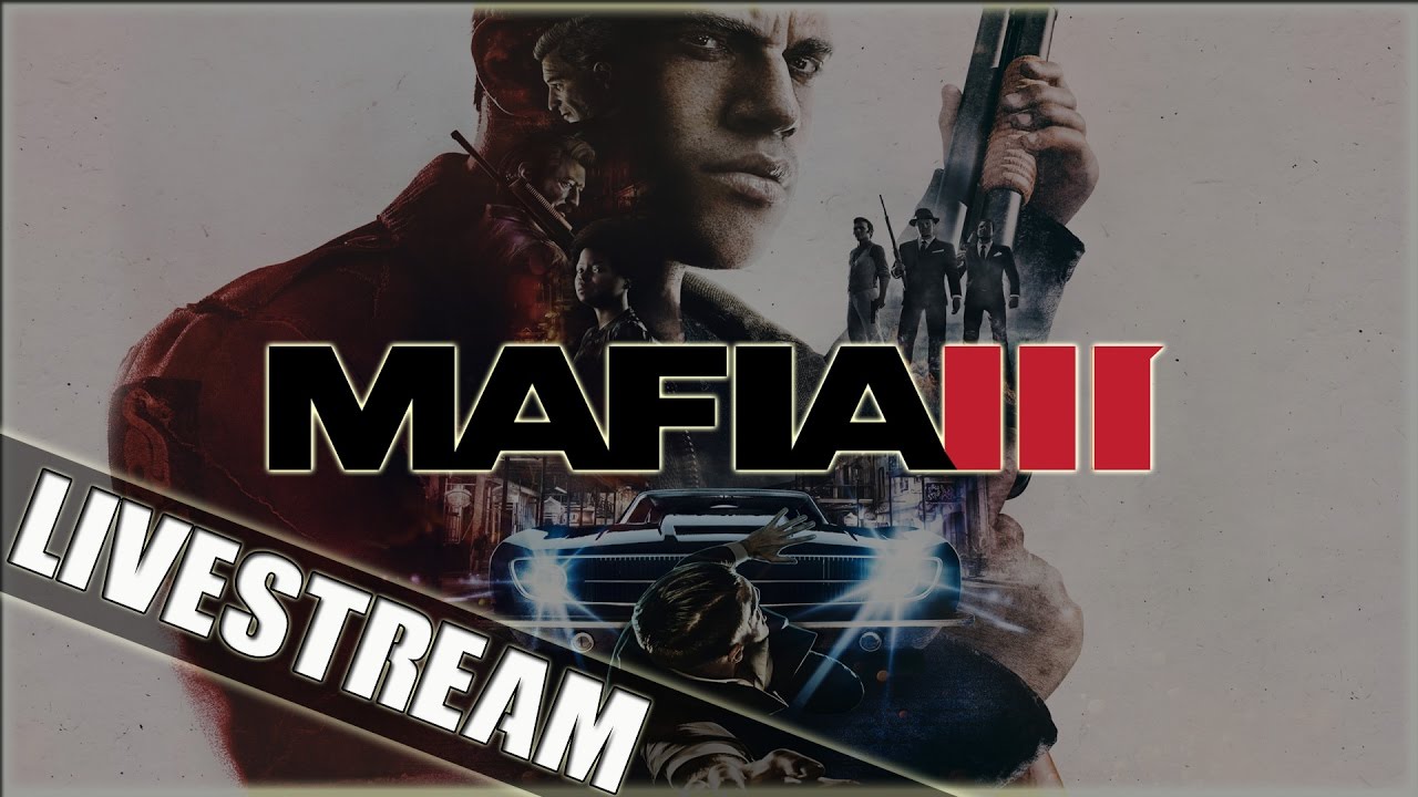 Mafia 3 Livestream| 18+ killing uncle Lou, Giorgi and Sal Marcano!  Ending
