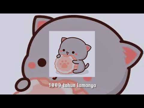 Tulus - 1000 tahun lamanya (speed up)