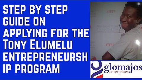 Step By Step guide On Applying For The Tony Elumelu Entrepreneurship Program 2022 #teep #Grant