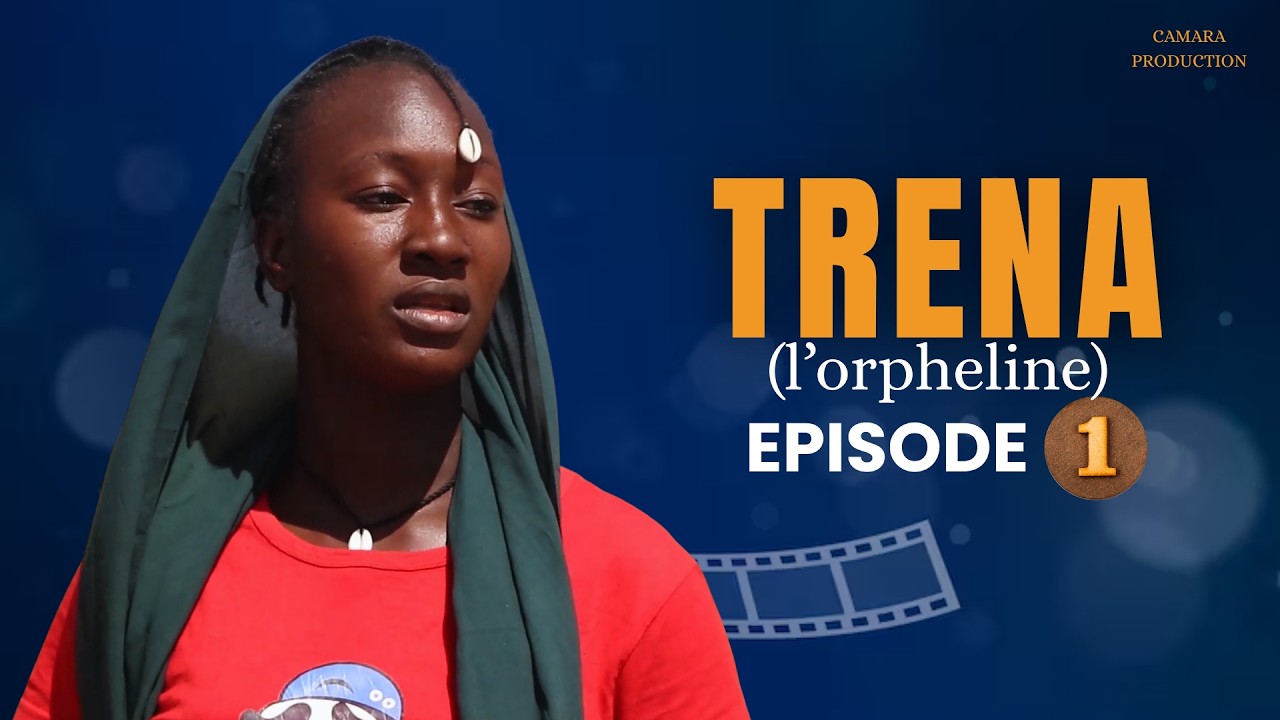 TRENA (L'Orpheline) Episode 1 - Film Malien en Bambara