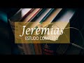 20 - Jeremias - Estudo Bíblico Completo