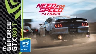 Need for Speed Payback - Gameplay [GTX 980 Ti, Intel i7 4790K]