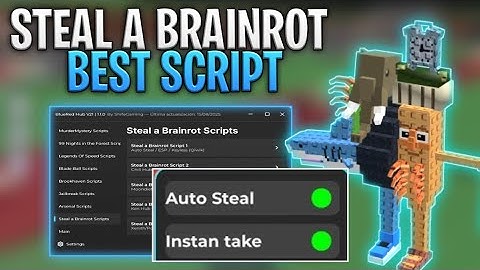 Steal a Brainrot Script INSTANT STEAL Invisible Steal No Key (Pastebin) | Shife