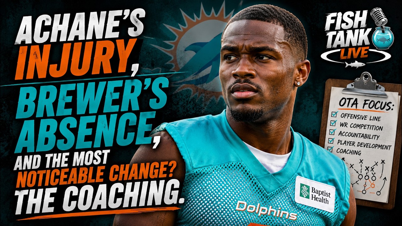 Achane's Injury, Brewer's Absence and the Most Noticeable Change? The Coaching | Fish Tank LIVE Achane's Injury, Brewer's Absence and the Most Noticeable Change? The Coaching | Fish Tank LIVE