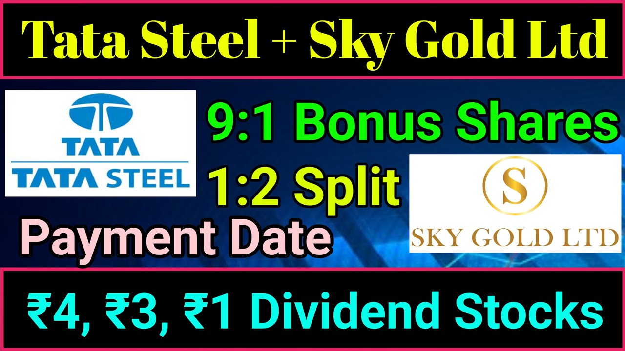 Tata Steel • Stocks Declared High Dividend , Bonus & Split With Ex Date ...