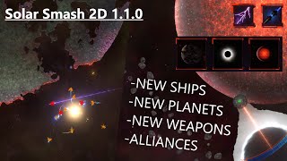 [NEW SHIPS, PLANETS, WEAPONS!] Solar Smash 2D 1.1.0 Update!