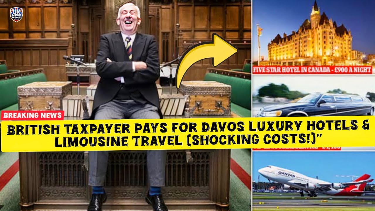 British Taxpayer Pays for Davos Luxury Hotels & Limousine Travel (Shocking Costs!)
