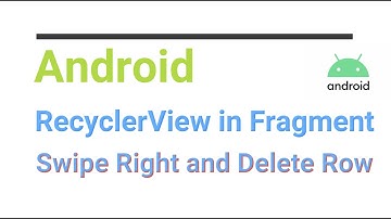 Android | RecyclerView Right Swipe Delete in Fragment in Kotlin