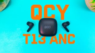 QCY T13 ANC Лучшие Бюджетные НАУШНИКИ с Активным ШУМОПОДАВЛЕНИЕМ ANC с AliExpress в 2023 !