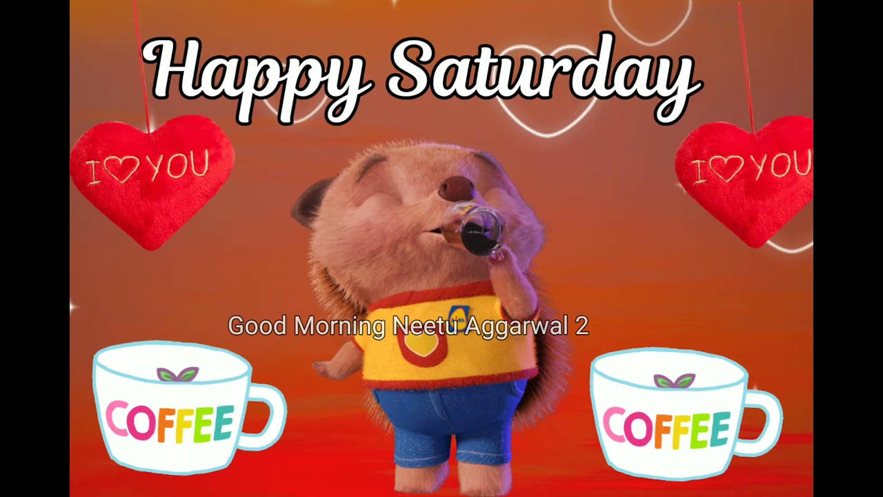 Good Morning Happy Saturday Wishes,Saturday Greetings,Happy Saturday Whatsapp Status Video