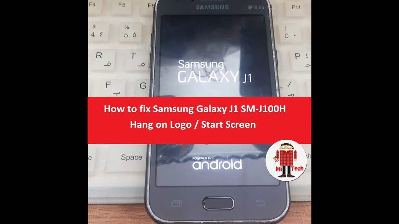 حل مشكلة الوقوف على شعار سامسونغ العنيد Samsung Galaxy J1 Sm J100h Youtube