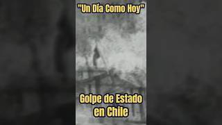 &quot;Un Día Como Hoy&quot; Golpe de Estado en Chile #coupdetat #golpedeestado #chile #11deseptiembre #news