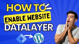 How to Enable Data Layer in WordPress Website Data Layer in GTM 2023 | Smart Analytics