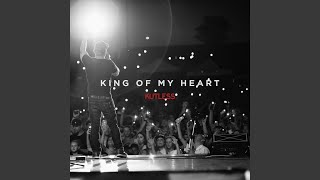 King of My Heart