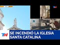 RETIRO I Se incendió la Iglesia Santa Catalina de Siena, la más antigua de la ciudad