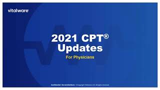 2021 CPT Updates for Physicians