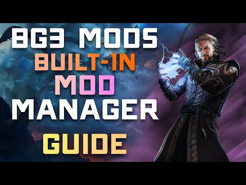Baldur's Gate 3 🔧: How to Use the New Built-In Mod Manager | One-Click Mod Installs!