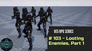 Unreal Engine 5 RPG Tutorial Series #103 - Looting Enemies Part 1 #ue5 #unrealengine