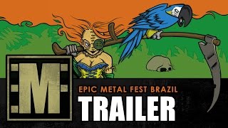 Epic Metal Fest Brazil 2016 Trailer