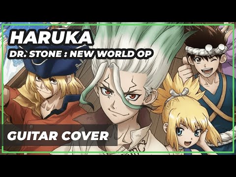 Dr. Stone Season 3: NEW WORLD - Part 2 » Haruka (遥か) · Ryujin Kiyoshi « -  playlist by ANIME TRENDS