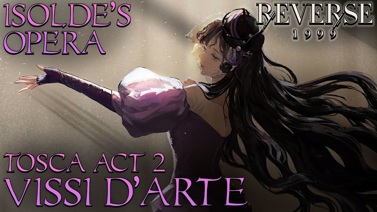 Reverse: 1999 Chapter 6 OST | Isolde's Opera Performance | Vissi D'arte (LYRICS) Reverse: 1999 Chapter 6 OST | Isolde's Opera Performance | Vissi D'arte (LYRICS)