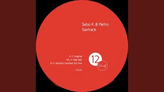 Saxtrack (Reboot Twisted Fist Remix)