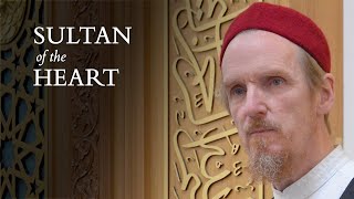 Sultan of the Heart - Abdal Hakim Murad: Eid Sermon