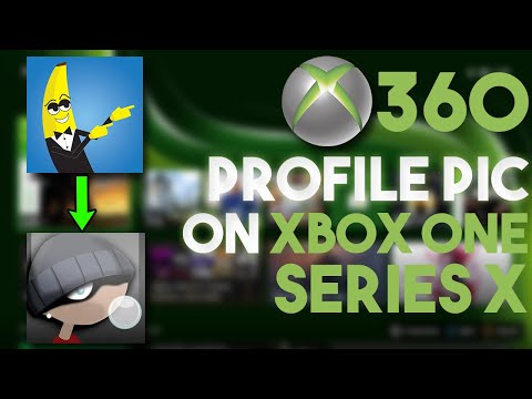 How to get Xbox 360 Profile Picture on Xbox One/Series X|S