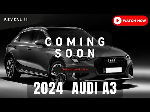 2024 Audi A3 REVEAL: prigotov'tes' udivlyat'sya — predstavleny novyye funktsii.