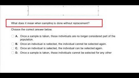 What does it mean when sampling is done without replacement?