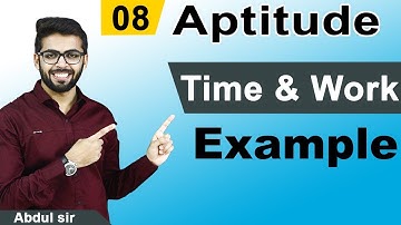 Aptitude Time and Work #8 | More Examples |  SSC CGL/CHSL/BANK/GATE