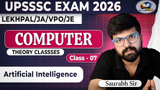 Artificial Intelligence - 2 | UPSSSC Computer Full Theory Class 2026