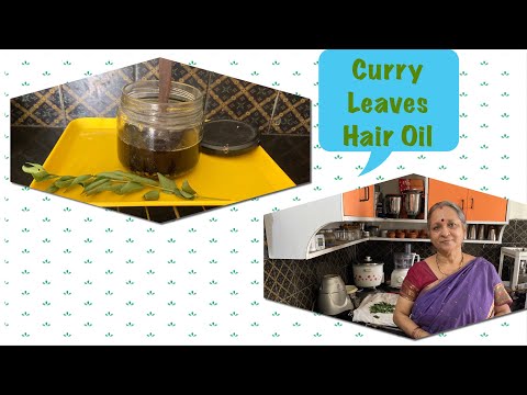 Curry Leaf Hair Oil!!  Traditional Home Remedy  For Hair Growth !!