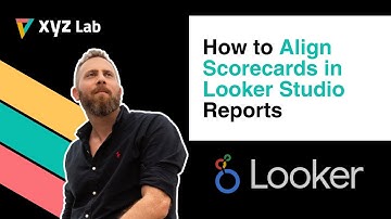 How to ALIGN Scorecards in Looker Studio Reports