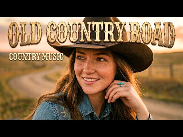 Old Country Roads – Classic Country 70s | Timeless & Romantic Country Song